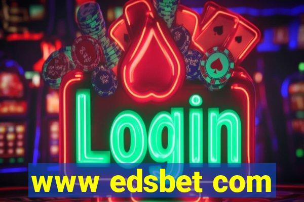 www edsbet com